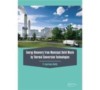 Energy Recovery From Municipal Solid Waste By Thermal Conversion Technologies