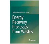 Energy Recovery Processes From Wastes
