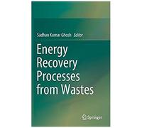 Energy Recovery Processes From Wastes