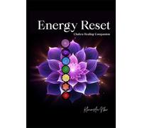 Energy Reset: Chakra Healing Companion
