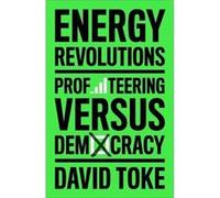 Energy Revolutions by David Toke David Toke (Auteur)