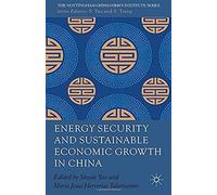 Energy Security And Sustainable Economic Growth In China