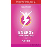 Energy Self-Defense for Women