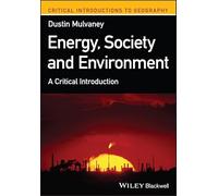 Energy, Society, and Environment: A Critical Introduction