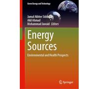 Energy Sources: Environmental and Health Prospects