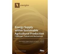 Energy Supply Within Sustainable Agricultural Production