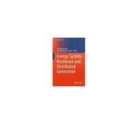 Energy System Resilience And Distributed Generation