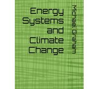 Energy Systems and Climate Change