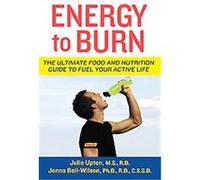 Energy to Burn Jenna Bell-Wilson, Julie Upton (Auteur)