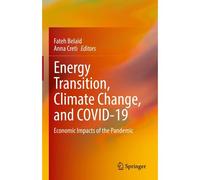 Energy Transition, Climate Change, And Covid-19