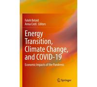 Energy Transition, Climate Change, And Covid-19