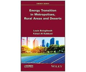 Energy Transition In Metropolises, Rural Areas, And Deserts