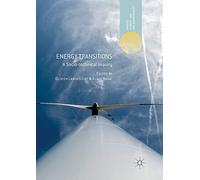 Energy Transitions: A Socio-technical Inquiry – Macmillan