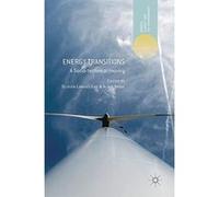 Energy Transitions: A Socio-Technical Inquiry (Energy, Climate and the Environment) - [Livre en VO] Olivier Labussiã¨re, Alain Nadaã¯ (Auteur)