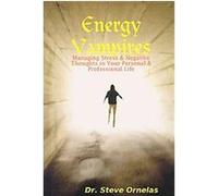 Energy Vampires Steve Ornelas (Auteur)