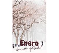 Enero, Una Nueva Oportunidad: "Despierta Tu Potencial: Cómo Transformar Tu Vida