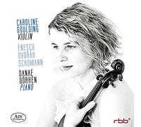 Enesco - Dvorak - Schumann : Oeuvres pour Violon et Piano