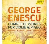 Enescu : Intégrale de l'Œuvre pour Violon et Piano. Azoitei, Stan.