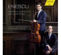 Enescu : l'Œuvre pour Violoncelle et Piano. Radutiu, Rundberg