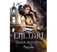 Enetari - Dana Roccia - Alter Real - broché - Roman