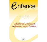 Enfance 2024, n.76(3) Maltraitance, violences et négligences envers l’enfance - Collectif - Puf - broché - Revue