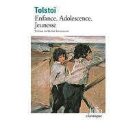 Léon Tolstoï – Enfance, Adolescence, Jeunesse – Livre – Gallimard