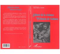 Enfance de la violence, violences de l'enfance - Marie-Thérèse Colpin - L'harmattan - broché - Essai