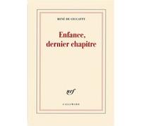 Enfance, dernier chapitre René De Ceccatty (Auteur)