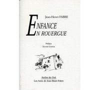 Enfance En Rouergue - Jean-Henri Fabre - Atelier Du Gue - broché - Récit