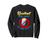 « enfance sans téléphone Mobile » Sweatshirt