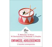 Enfances, adolescences - 5 nouvelles contemporaines: 5 nouvelles contemporaines