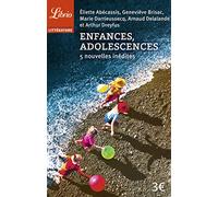 Enfances, adolescences: 5 nouvelles inédites