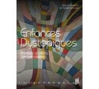 Enfances dystopiques Sylvie Servoise (Auteur)