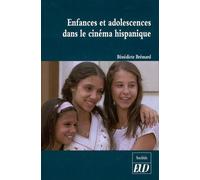 Enfances Et Adolescences Dans Le Cinéma Hispanique
