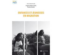 Enfances et jeunesses en migration