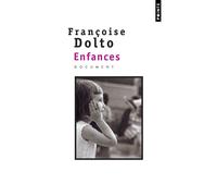 Enfances - Françoise Dolto - Points - Poche - Essai