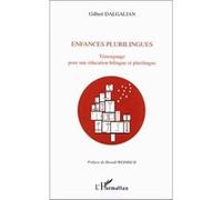 Enfances plurilingues Gilbert Dalgalian (Auteur)