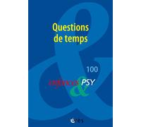 Enfances & PSY 100 - Questions de temps - Collectif - Eres - broché - Revue