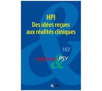 Enfances & Psy 107 - Hpi - Des Idées Reçues Aux Réalités Cliniques