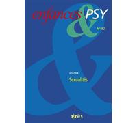 Enfances & psy 92 - Sexualités - Collectif - Eres - broché - Revue