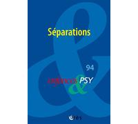 Enfances & psy 94 - Séparations - Collectif - Eres - broché - Revue