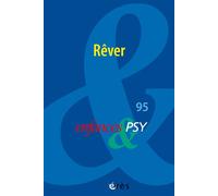 Enfances & psy 95 - Rêver - Collectif - Eres - broché - Revue