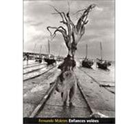 Enfances volées Fernando Moleres (Auteur), Sabine Amoore (Traduction), Nancy Huston (Traduction)