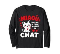Enfant Amour Fête des mères Humour Chat Je t'aime Maman Manche Longue