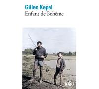 Gilles Kepel – Enfant de Bohême – Roman – Poche (Gallimard)