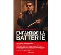 Enfant de la batterie Charles Benarroch (Auteur)