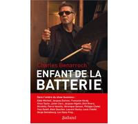 Enfant de la batterie - Charles Benarroch - Balland - broché - Autobiographie