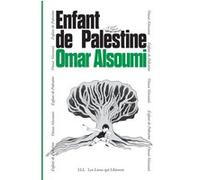 Enfant de Palestine Omar Alsoumi (Auteur)