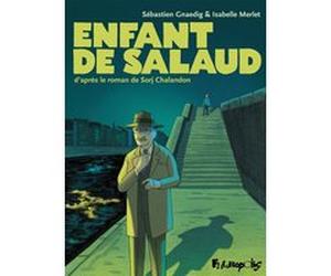 Enfant de salaud Sorj Chalandon (Auteur), Isabelle Merlet (Auteur), Sébastien Gnaedig (Auteur)