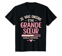 Enfant Encore Grande Sœur - Surprise Grossesse Bébé 3 En Route T-Shirt